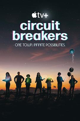 Circuit Breakers 海报 高清在线观看