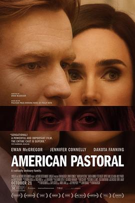 美国牧歌 American Pastoral 海报 高清在线观看