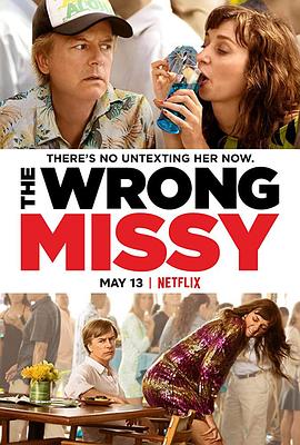 乌龙小姐 The Wrong Missy 海报 高清在线观看