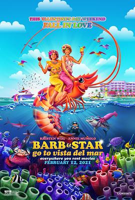 巴布与斯塔尔的维斯塔德尔玛之旅 Barb and Star go to Vista Del Mar 海报 高清在线观看