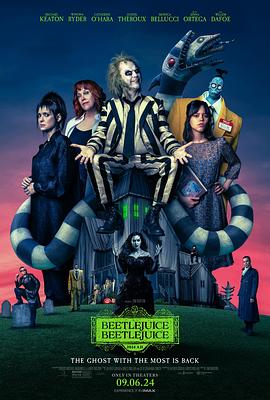 怪奇大法师 Beetlejuice Beetlejuice 海报 高清在线观看