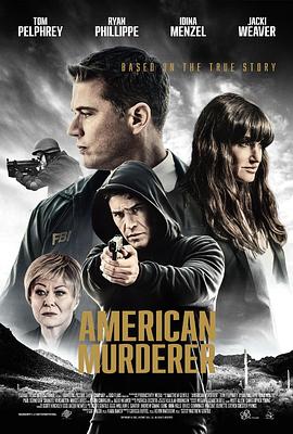 美国谋杀犯 American Murderer 海报 高清在线观看