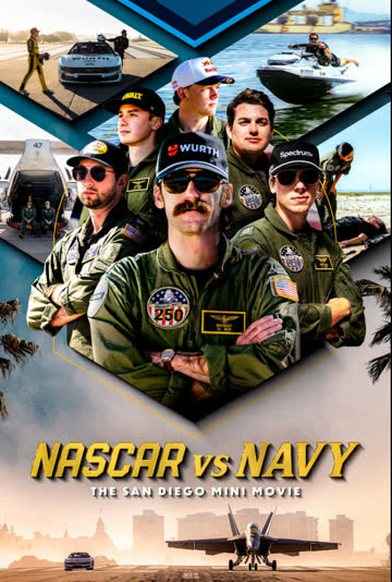 NASCAR对阵海军：圣地亚哥迷你电影 海报 高清在线观看