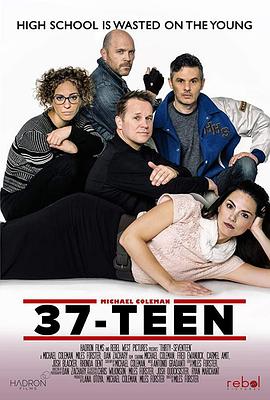 37岁 37.Teen 海报 高清在线观看