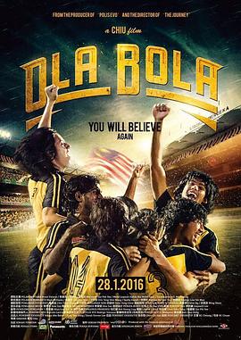 辉煌年代 Ola Bola 海报 高清在线观看