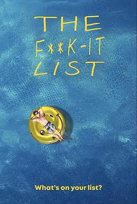 “去你的”清单 The F**k-It List 海报 高清在线观看