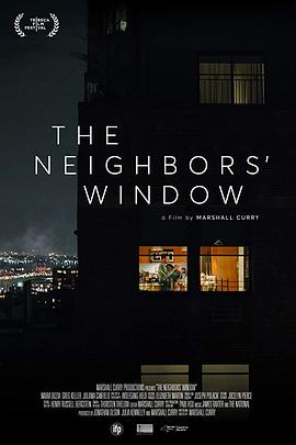 邻居的窗 The Neighbors&amp;amp;#39; Window 海报 高清在线观看