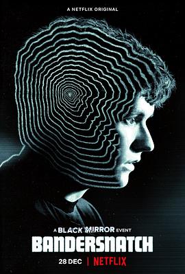 黑镜：潘达斯奈基 Black Mirror: Bandersnatch 海报 高清在线观看
