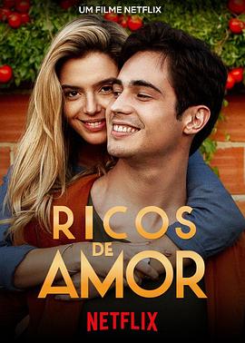 因爱富有 Ricos de Amor 海报 高清在线观看
